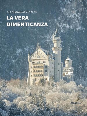cover image of La vera dimenticanza